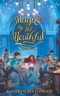 Image of Magic By the Mouthful